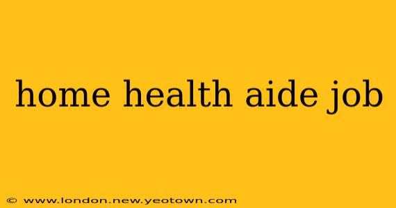 home health aide job