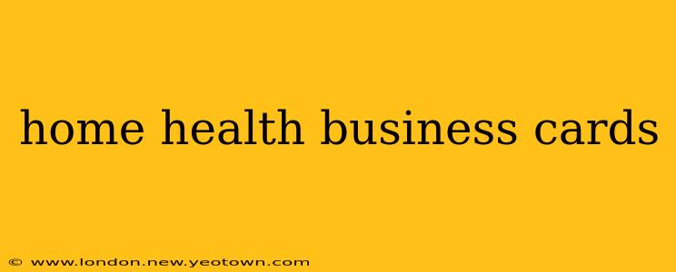 home health business cards