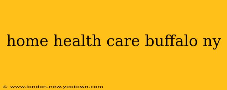 home health care buffalo ny