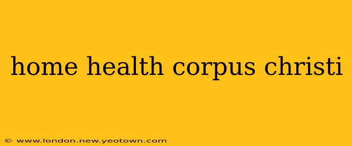 home health corpus christi