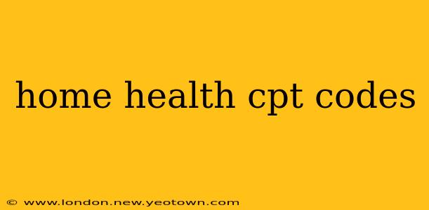 home health cpt codes
