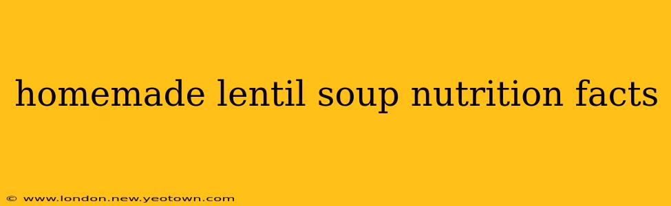 homemade lentil soup nutrition facts