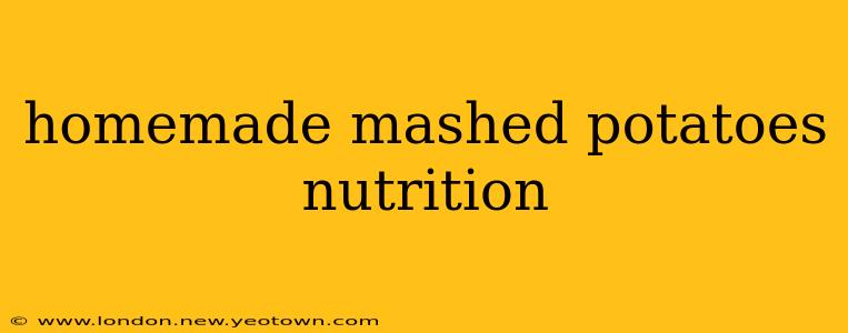 homemade mashed potatoes nutrition