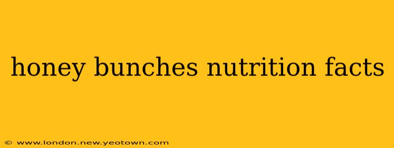 honey bunches nutrition facts