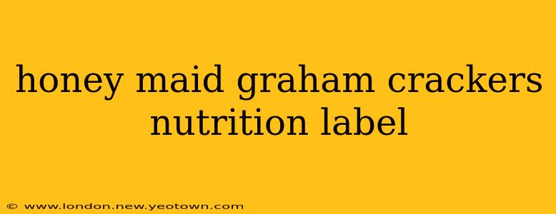 honey maid graham crackers nutrition label
