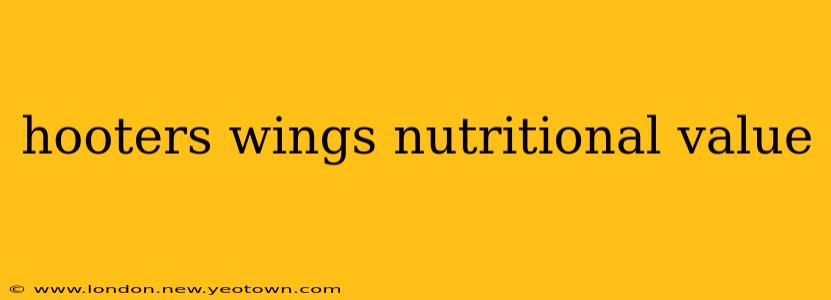 hooters wings nutritional value