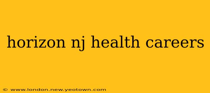 horizon nj health careers