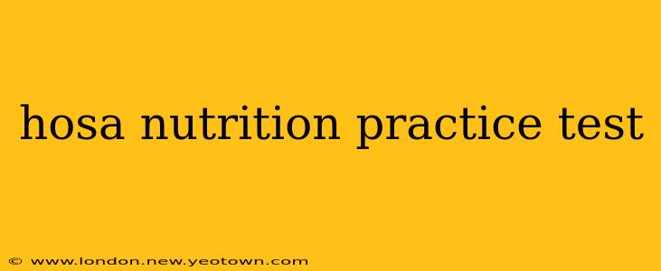 hosa nutrition practice test