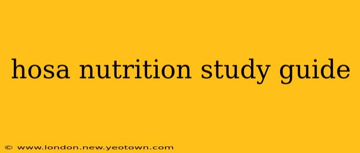 hosa nutrition study guide
