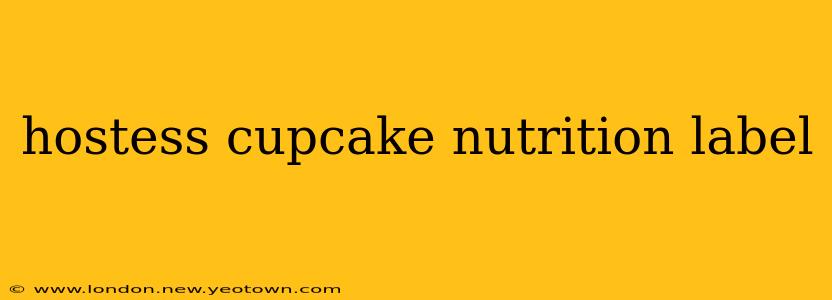 hostess cupcake nutrition label