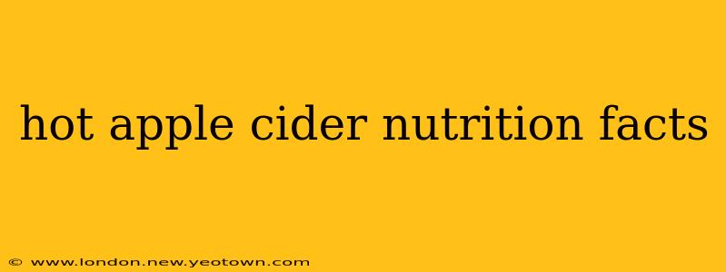hot apple cider nutrition facts