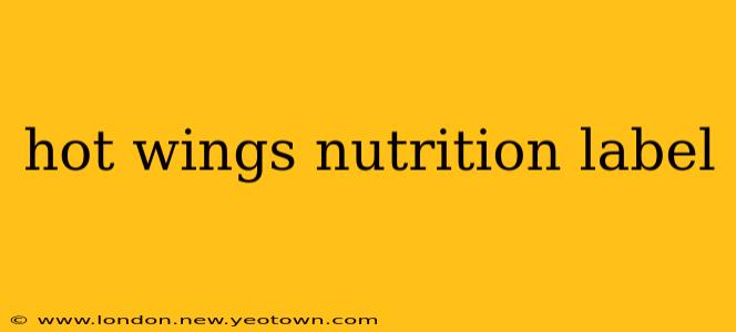 hot wings nutrition label
