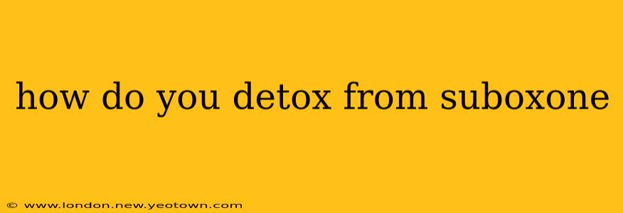 how do you detox from suboxone