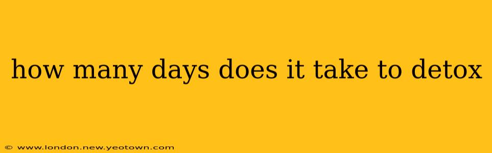 how many days does it take to detox