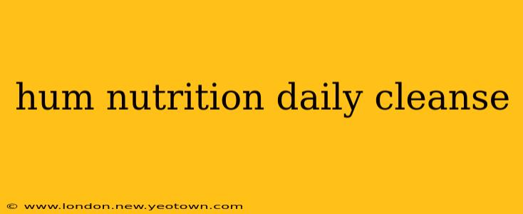 hum nutrition daily cleanse