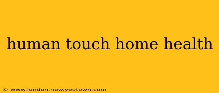 human touch home health