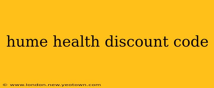 hume health discount code