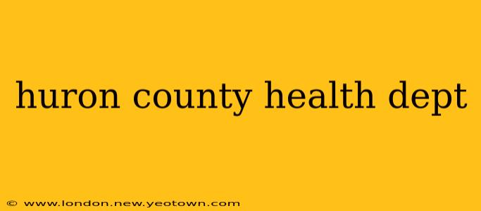 huron county health dept