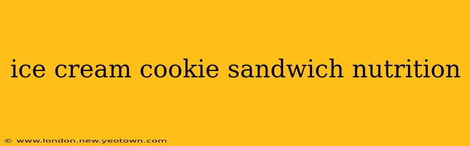 ice cream cookie sandwich nutrition