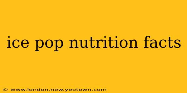 ice pop nutrition facts