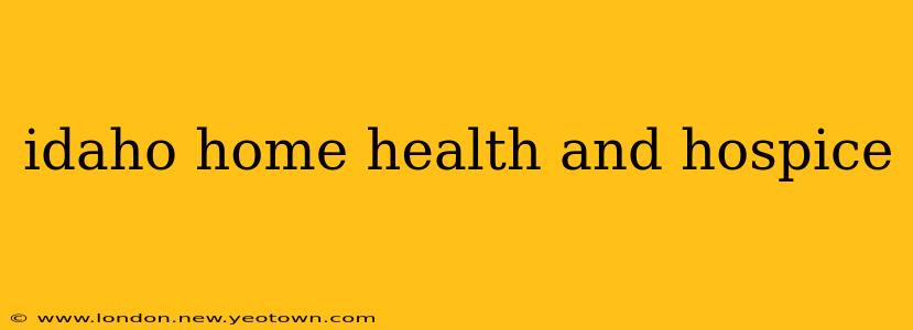 idaho home health and hospice