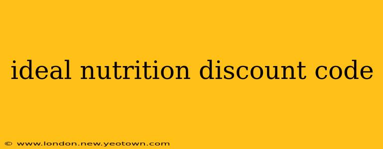 ideal nutrition discount code