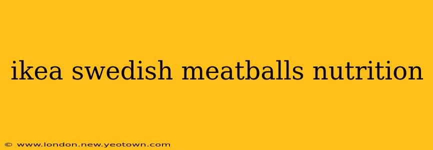 ikea swedish meatballs nutrition