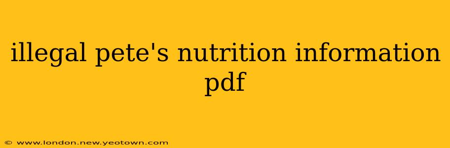 illegal pete's nutrition information pdf