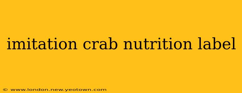 imitation crab nutrition label