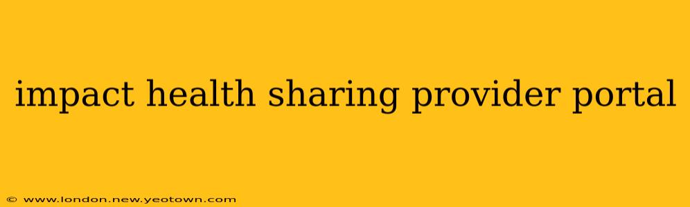 impact health sharing provider portal
