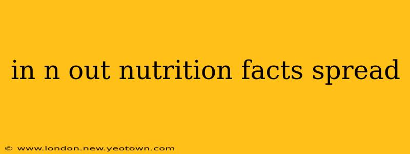 in n out nutrition facts spread