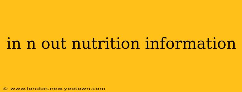 in n out nutrition information