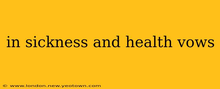 in sickness and health vows