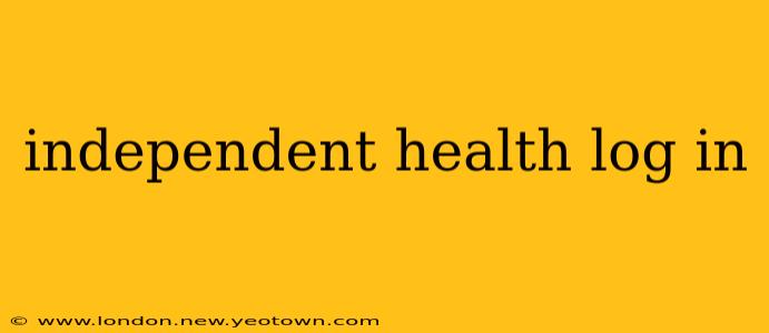 independent health log in