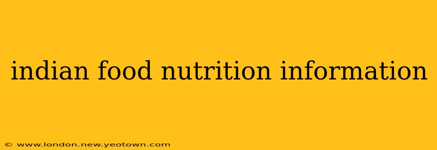 indian food nutrition information