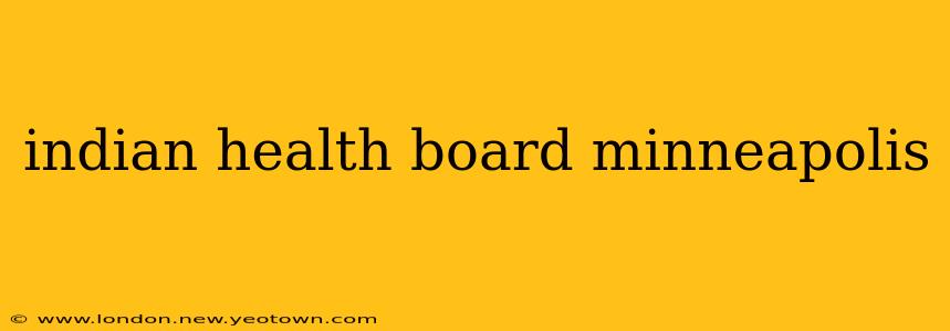 indian health board minneapolis
