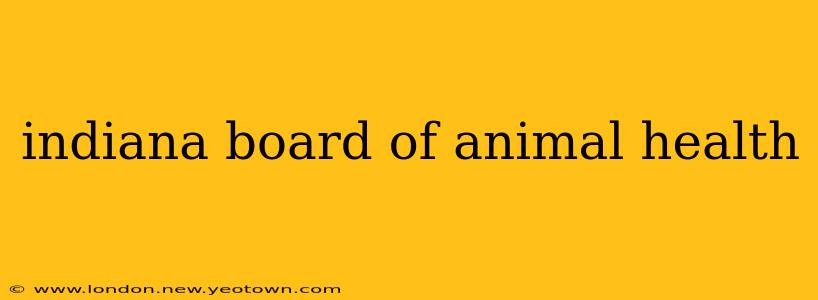 indiana board of animal health