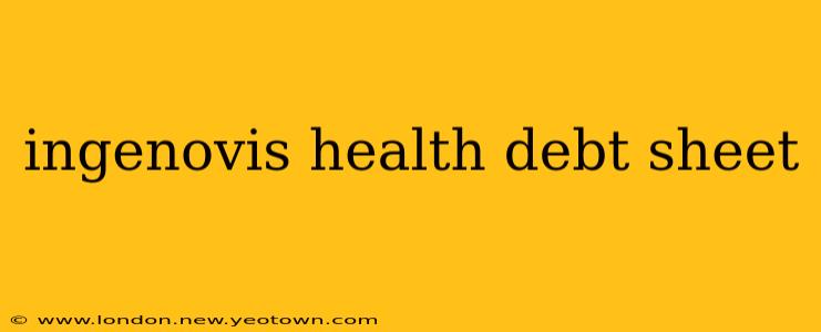 ingenovis health debt sheet