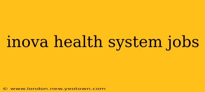 inova health system jobs