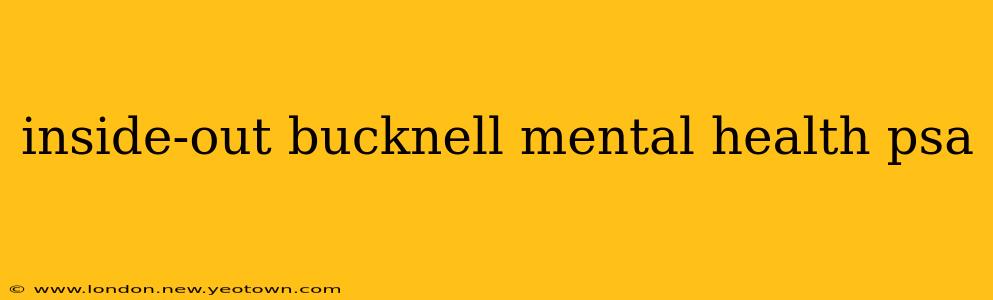 inside-out bucknell mental health psa