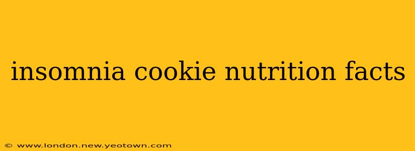 insomnia cookie nutrition facts