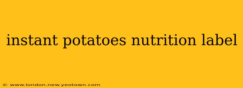 instant potatoes nutrition label