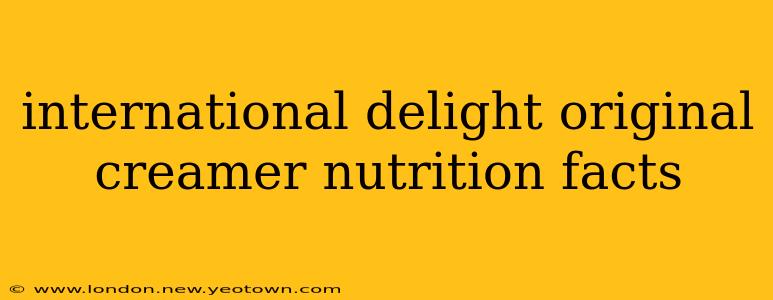international delight original creamer nutrition facts