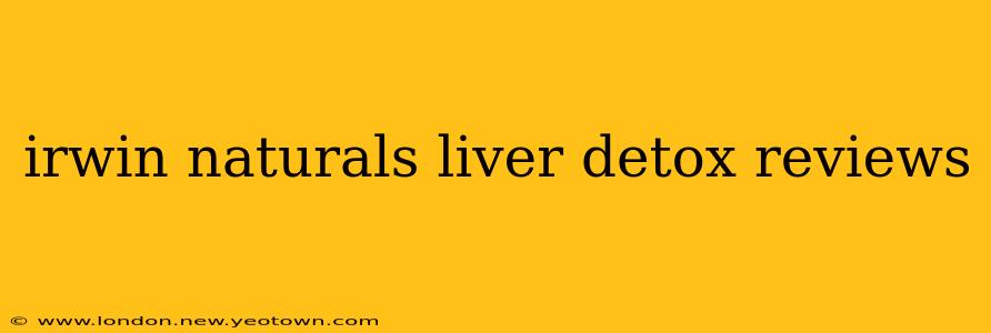 irwin naturals liver detox reviews