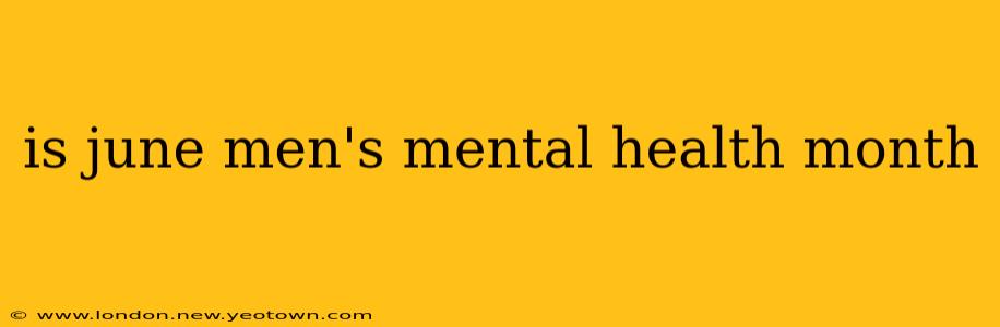 is june men's mental health month
