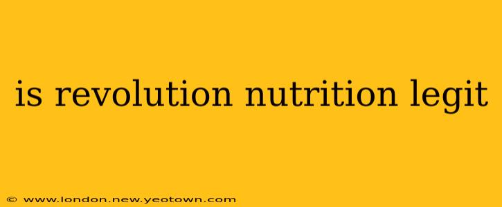 is revolution nutrition legit
