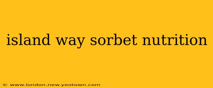 island way sorbet nutrition