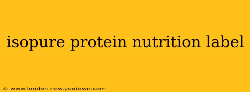 isopure protein nutrition label
