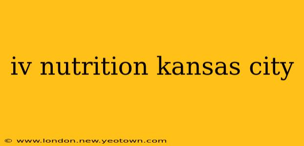 iv nutrition kansas city