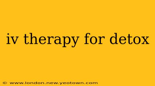 iv therapy for detox